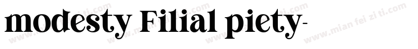 modesty Filial piety字体转换
